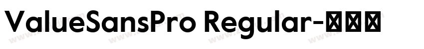 ValueSansPro Regular字体转换